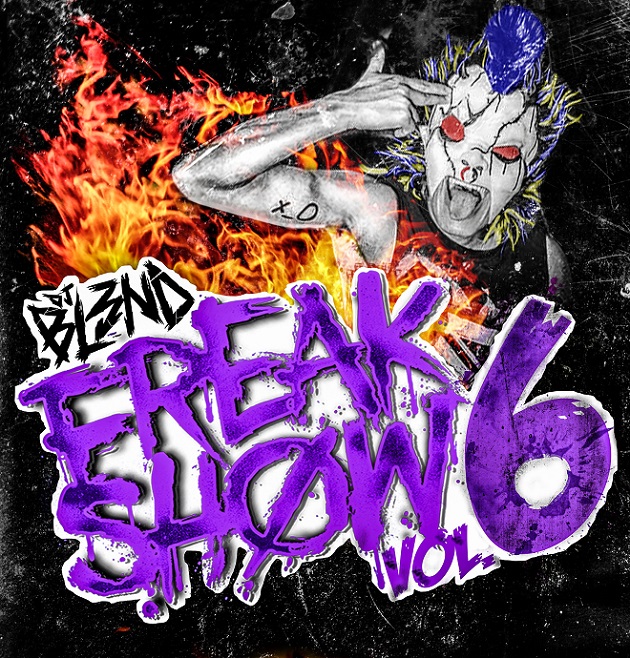 DJ Bl3nd Freak Show 6 Cover