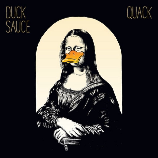 Duck Sauce - Quack