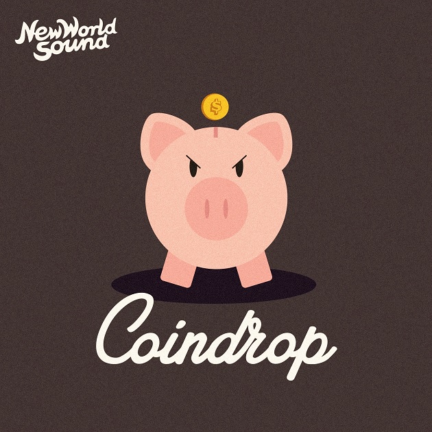 New World Sound - Coindrop