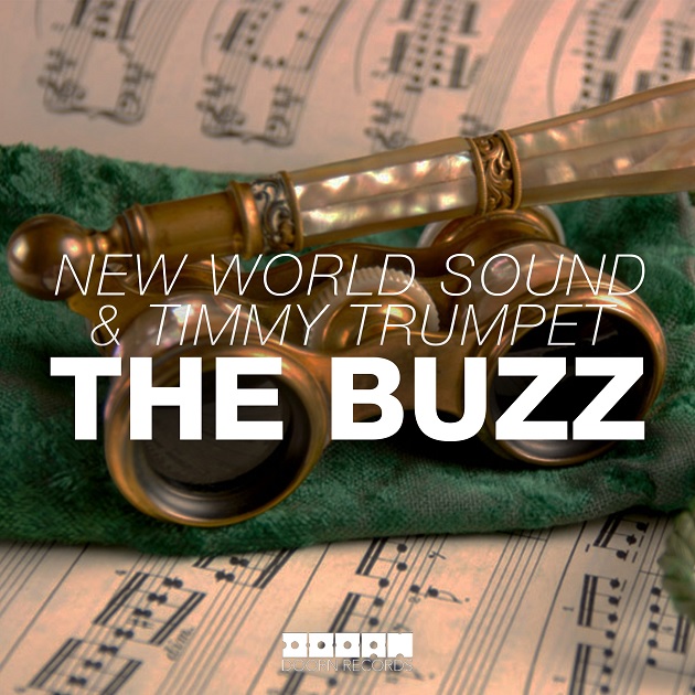 New World Sound & Timmy Trumpet – The Buzz