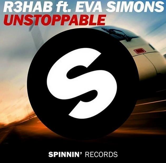 R3hab Feat. Eva Simons – Unstoppable