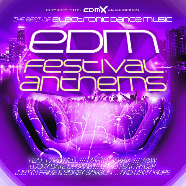 EDM Festival Anthems