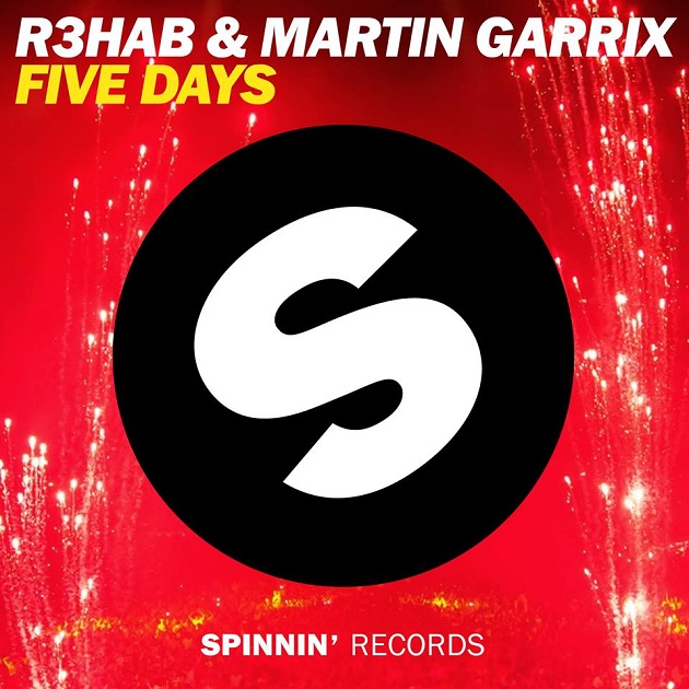 Martin Garrix & R3hab - Five Days