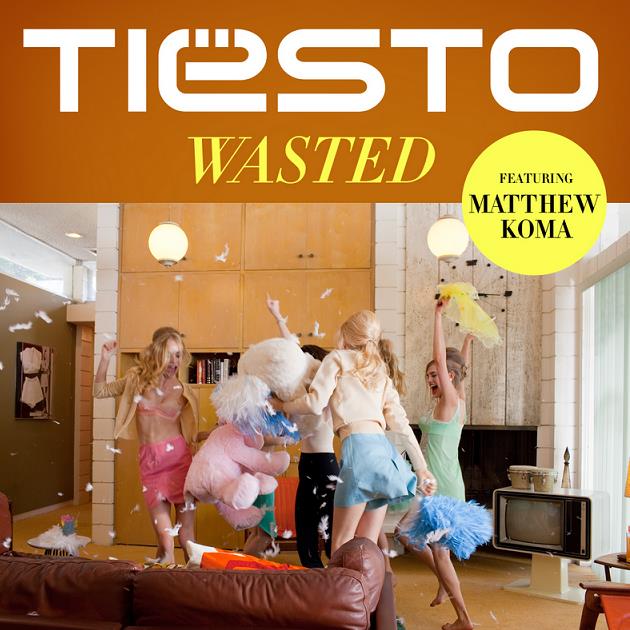 Tiesto feat. Matthew Koma – Wasted