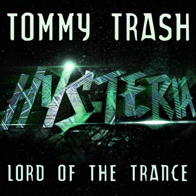 Tommy Trash – Lord Of The Trance