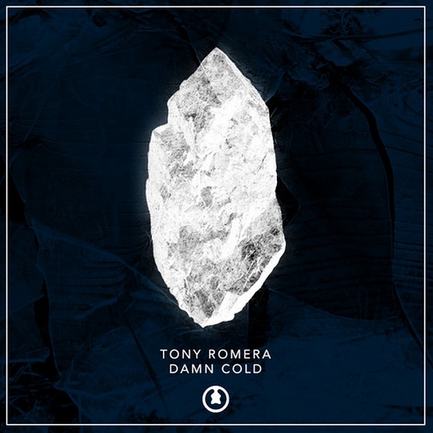 Tony Romera - Damn Cold