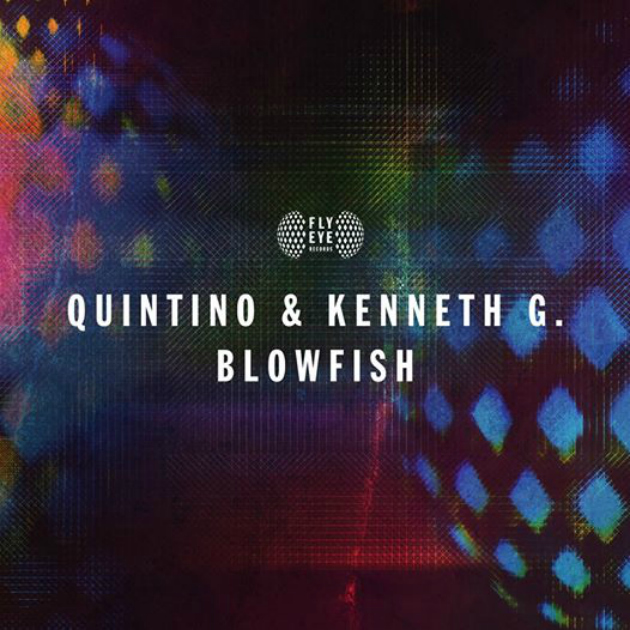 Quintino & Kenneth G – Blowfish