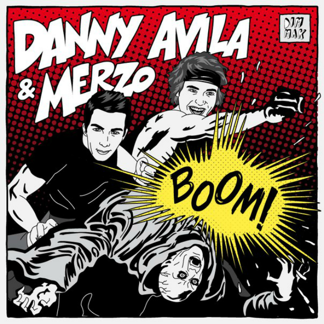 Danny Avila & Merzo - BOOM!